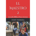 El Maestro: Escuela Biblica Para Jovenes