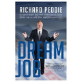 The Dream Job: My Wild Ride on the Corporate Side with the Leafs, the