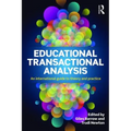 Educational Transactional Analysis: An international guide to theory and practice