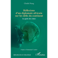 Réflexions d'un diplomate africain sur les défis du continent: La quête des cimes
