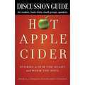 Discussion Guide for Hot Apple Cider: Stories to Stir the Heart and Warm the Soul