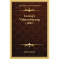 Lessing's Weltanschauung (1883)