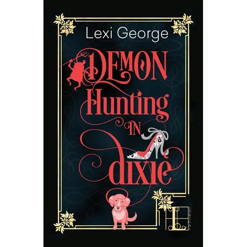 Demon Hunting in Dixie - Paperback