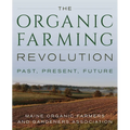 Organic Farming Revolution: Past, Present, Future