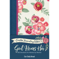 God Hears Her Creative Journaling Edition: 365 Devotions for Women by Women