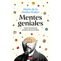 Mentes Geniales. Cómo Funciona El Cerebro de Los Artistas / Brilliant Minds