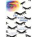 If But My Gaze Could Heal: A Book of Poems