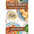 Sapore d'Oriente: La Cucina Cinese Autentica