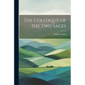 The Colloquy of the Two Sages