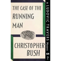 The Case of the Running Man: A Ludovic Travers Mystery