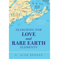 Searching for Love and Rare Earth Elements