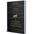 El Hombre Más Rico de Babilonia (Edición Especial) / The Richest Man in Babylon (Special Edition)