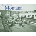 Remembering Montana