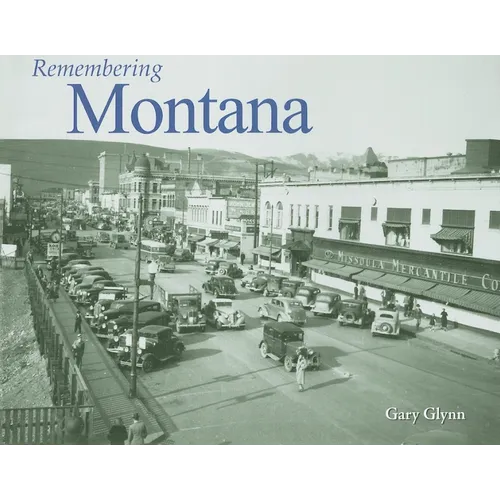 Remembering Montana