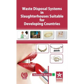 Waste Disposal Systems in Slaughterhouses Suitable for Developing Countries