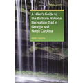 A Hiker's Guide to the Bartram National Recreation Trail in Georgia and North Carolina