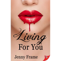 Living for You