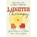 Laughter Therapy: Good Medicine to Make Your Heart Glad