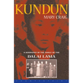 Kundun: A Biography of the Family of the Dalai Lama