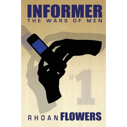 Informer 1: The Wars Of Men