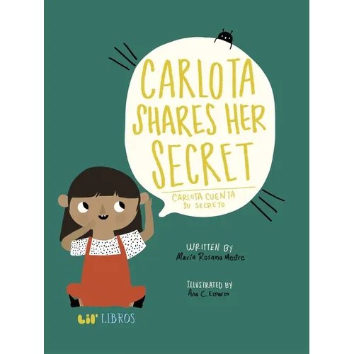 Carlota Shares Her Secret/Carlota Cuenta Su Secreto