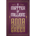 A Matter of Millions