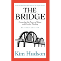 The Bridge: Connecting the Powers of Linear and Circular Thinking