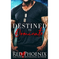 Destined to Dominate