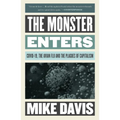 The Monster Enters: Covid-19, Avian Flu, and the Plagues of Capitalism