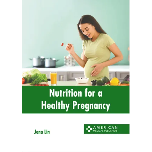 Nutrition for a Healthy Pregnancy