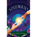 Soulmates: A Metaphysical Love Story