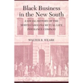 Black Business in the New South: A Social History of the NC Mutual Life Insurance Company