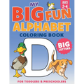 My Big Fun Alphabet Coloring Book Big Letters: For Toddlers & Preschoolers Ages 2-4