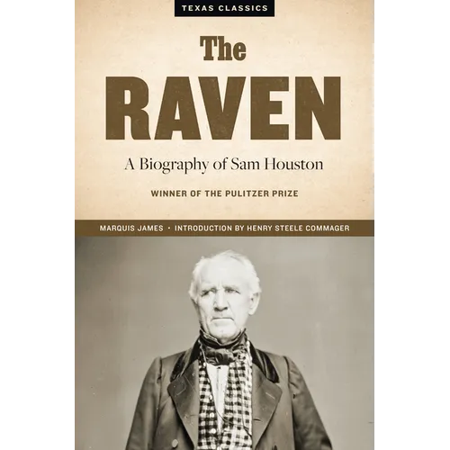 The Raven: A Biography of Sam Houston