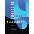 Embedding Formative Assessment: Practical Techniques for K-12 Classrooms (Practical Formative Assessment Techniques for K-12 Classrooms)