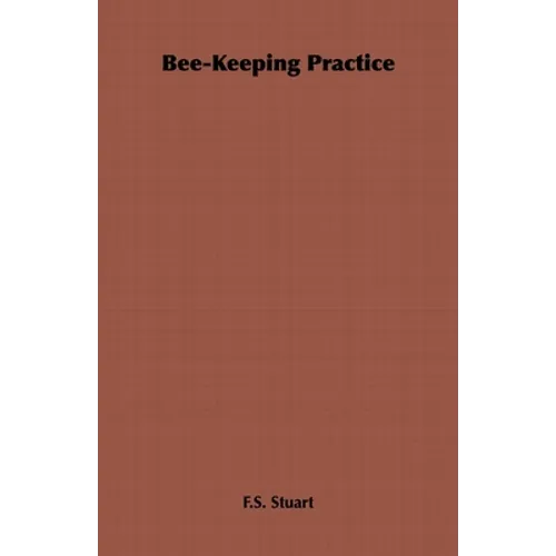 Bee-Keeping Practice