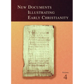 New Documents Illustrating Early Christianity, 4: A Review of Greek Inscriptions and Papyri Published in 1979