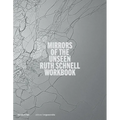 Ruth Schnell - Workbook: Mirrors of the Unseen