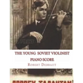The Young Soviet Violinist--Piano Score: Solo Works for Young Violinists by Soviet Composers