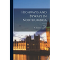Highways and Byways in Northumbria