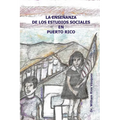 La enseñanza de los Estudios Sociales en Puerto Rico