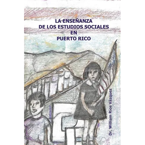 La enseñanza de los Estudios Sociales en Puerto Rico