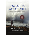 Knowing God's Will: Finding Guidance for Personal Decisions
