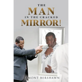 The Man in the Cracked Mirror!