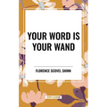 Your Word Is Your Wand