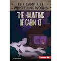 The Haunting of Cabin 13