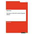 The history of the ANC and the Tripartite Alliance
