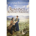 Romance at Rinehart's Crossing: A Sweet Historical Romance Set on the Oregon Trail