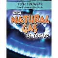 How Natural Gas Is Formed