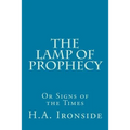The Lamp of Prophecy or Signs of the Times